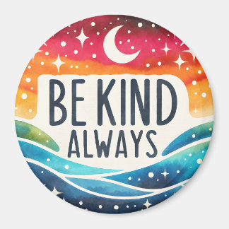 Imã 'Seja sempre gentil', um ímã inspiracional positiv