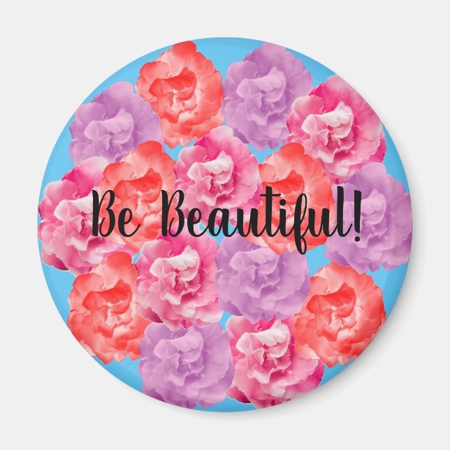 Imã Seja um belo ímã de positividade (Frente)