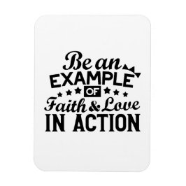 Ímã Seja um exemplo de fé e amor em ação