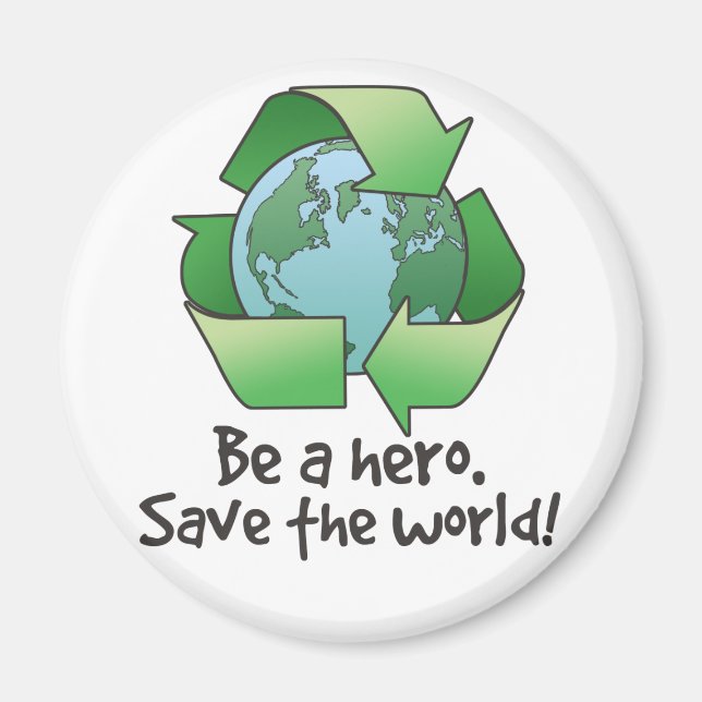 Imã Seja um herói, Reciclar Magnet (Frente)