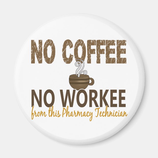 Imã Sem Café Sem Técnico De Farmácia De Trabalho (Frente)