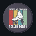 Imã Sem Choro Em Roller Derby Funny Rollerskings<br><div class="desc">design de patinação legal para aqueles que adoram rodear skate, dançar e fazer truques no skate. Legal mercadoria retrógrada com design de aflição, retrógrada, para skater de rolo livre e jogador de derby de rolo. Perfeito para garotas que jogam no time de derby roller. presente de Natal e excelente para...</div>