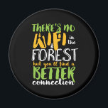 Imã Sem Wifi No Caminho Inspiracional Engraçado Da Flo<br><div class="desc">Design engraçada e humorística para caminhoneiros,  camponeses e alpinistas. Esta mercadoria vintage e angustiada é excelente para aqueles que amam atividades ao ar livre. Perfeito para escalar montanhas,  trekking na selva e acampamento. presente de Natal e excelente para aqueles que adoram explorar a natureza e trilhar a floresta.</div>