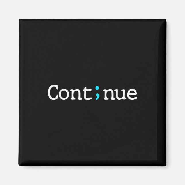 Imã Semicolon Continuar a Prevenção do Suicídio (Frente)