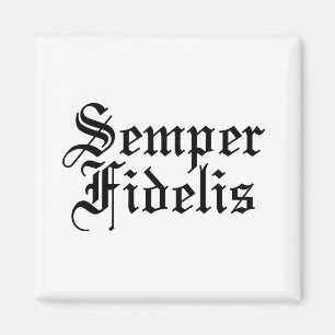 Imã Semper Fidelis - Frase Latina