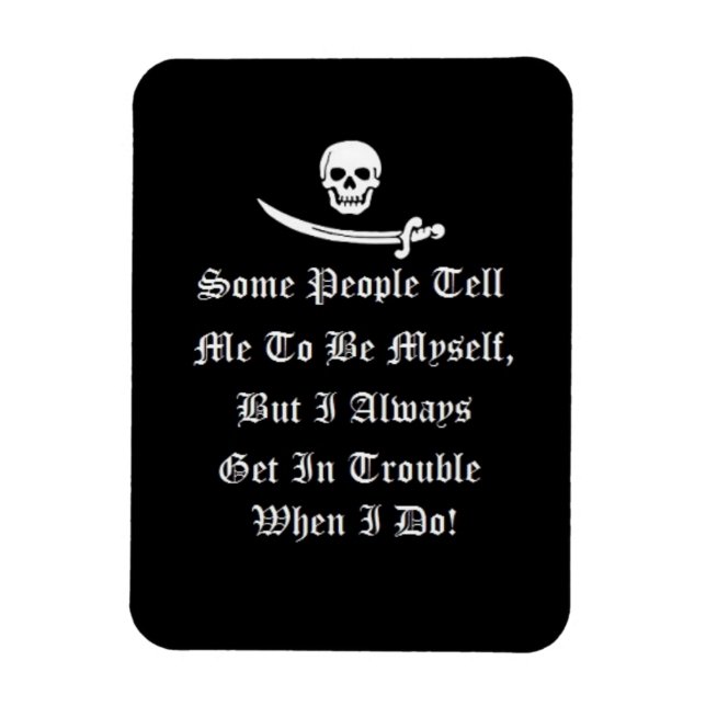 Ímã Sempre Envolva Problemas Quando Eu Sou Eu Mesmo (Vertical)