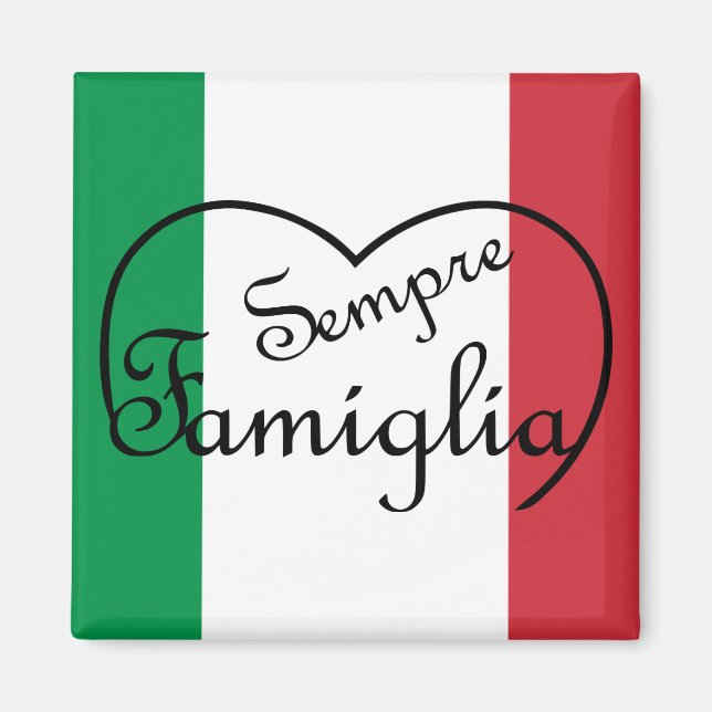 Imã Sempre Famiglia Coração Italiano "Família Sempre" (Frente)