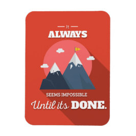 Ímã Sempre parece impossível até que seja feito