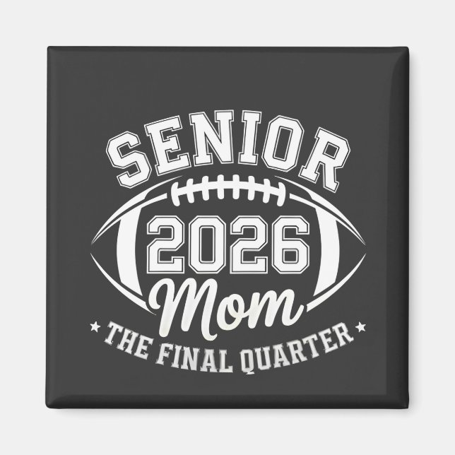Imã Senior 2026 Mom The Final Quarter (Frente)