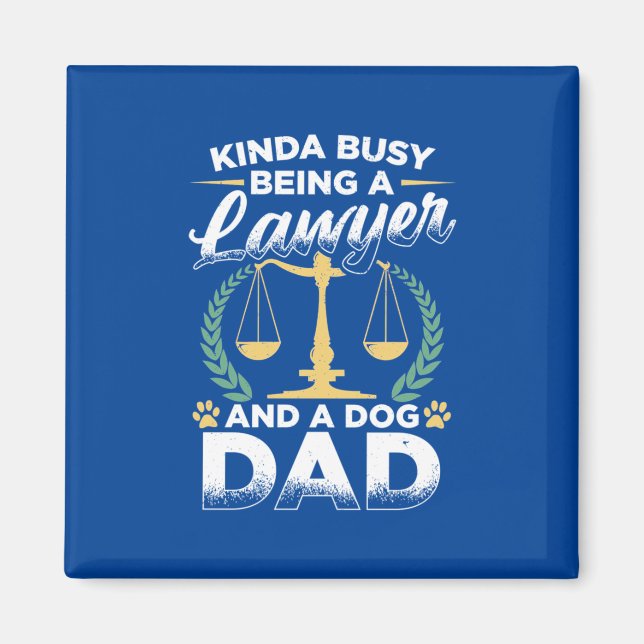 Imã Ser Advogado E Pai De Cachorro (Frente)