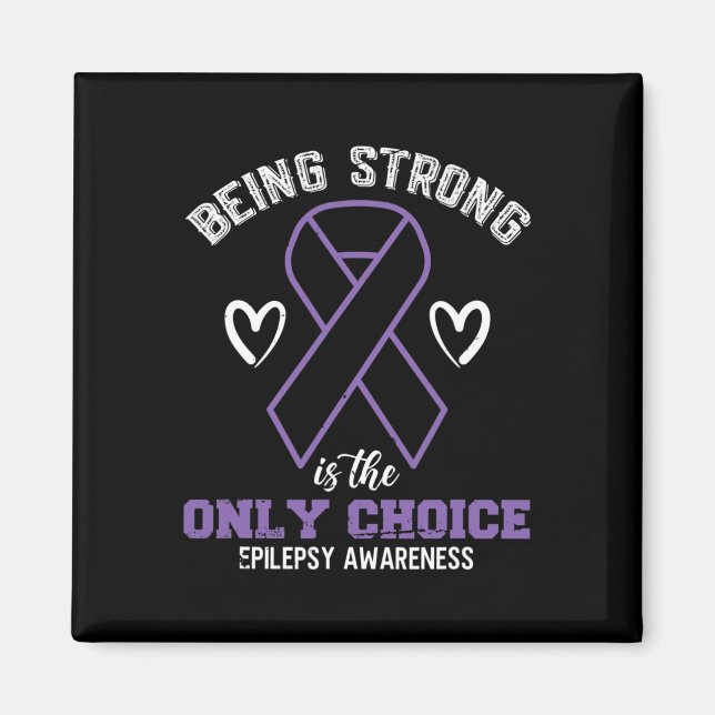 Imã Ser Forte É A Única Escolha Epilepsyaware (Frente)