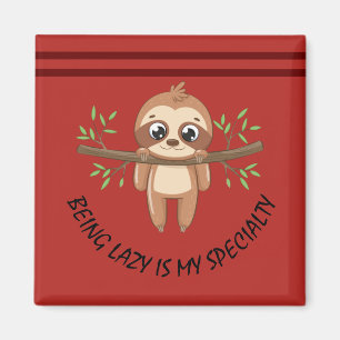 Imã Ser preguiçoso é minha especialidade Modelo de c