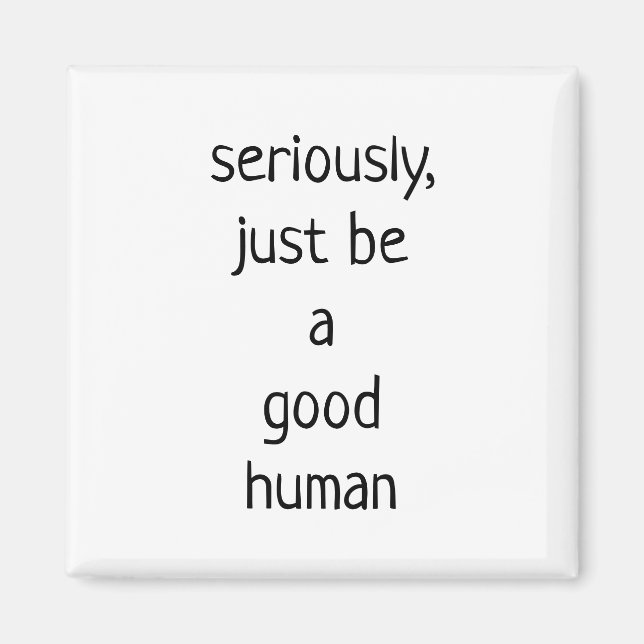 Imã Sério, seja um bom humano (Frente)