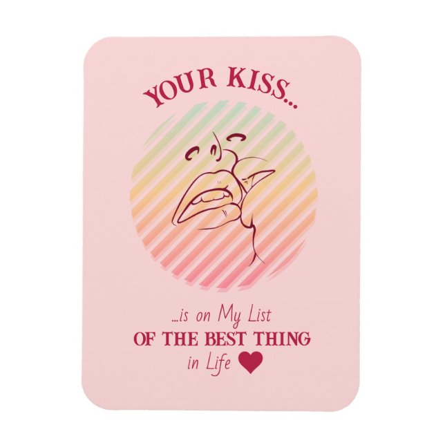 Ímã Seu beijo é... Magneta flexível para seu amor (Vertical)