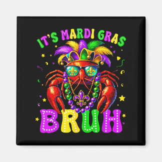 Imã Seu Mardi Gras Bruh Roupa Divertida de Lagostim Me