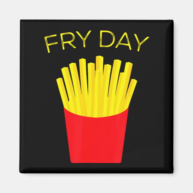 Imã Sexta-feira, Batatas Fritas, Tgif Graças a Deus É  (Frente)
