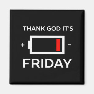 Imã Sexta-feira engraçada Tgif Bateria baixa 