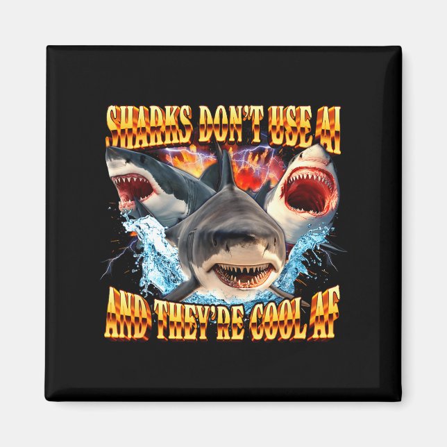 Imã Sharks Don't Use Ai And They're Cool Af  (Frente)