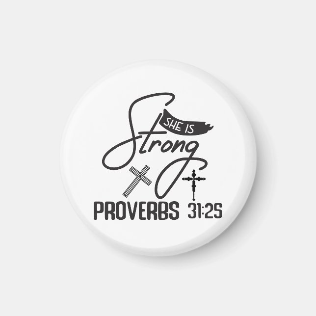 Imã She is Strong" Collection – Proverbs 31:25 (Frente)