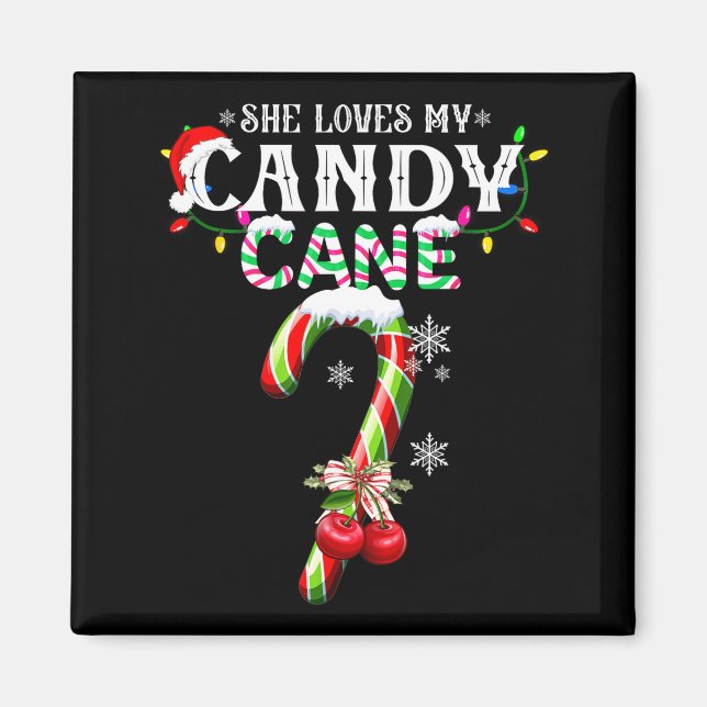 Imã She Loves My Candy Cane I Like Her Peppermint Xmas (Frente)