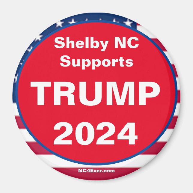 Imã Shelby NC Suporta o ímã Patriótico TRUMP 2024 (Frente)