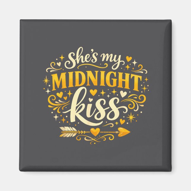 Imã She's My Midnight Kiss Happy New Year Matching Cou (Frente)