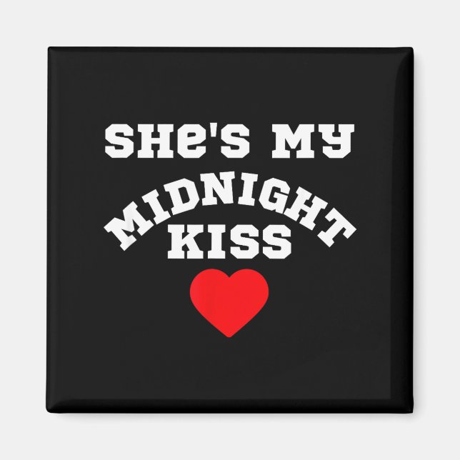 Imã She's My Midnight Kiss Happy New Year Matching Cou (Frente)