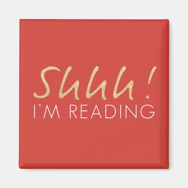 Imã Shhh! Estou lendo o ímã (Frente)