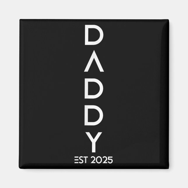 Imã Shirt Daddy Est 2025 New Dad Baby Reveal Gift Tee  (Frente)
