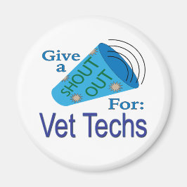 Imã Shout for Vet Techs