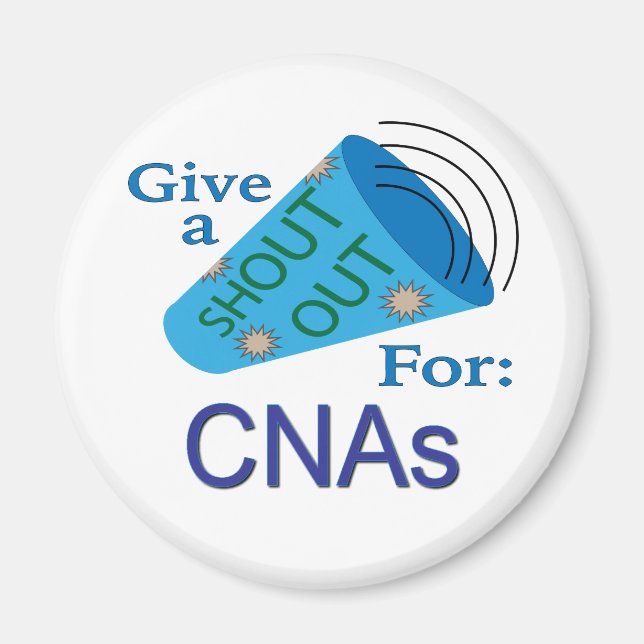 Imã Shout Out for CNAs (Frente)