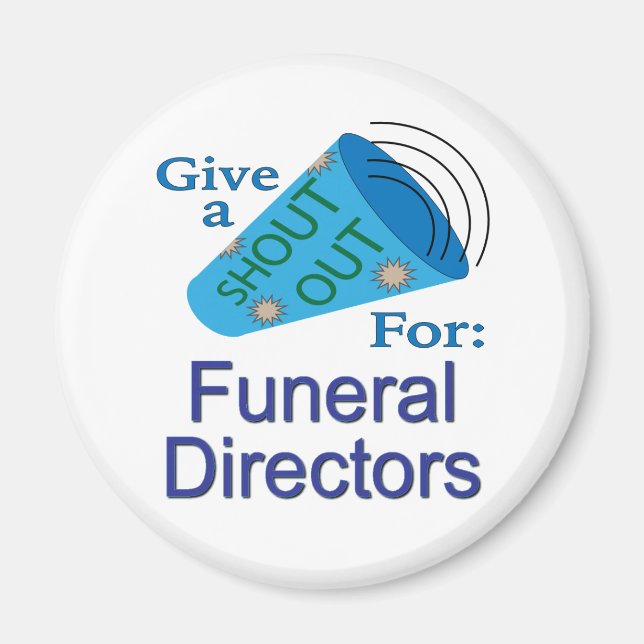 Imã Shout Out for Funeral Directors (Frente)