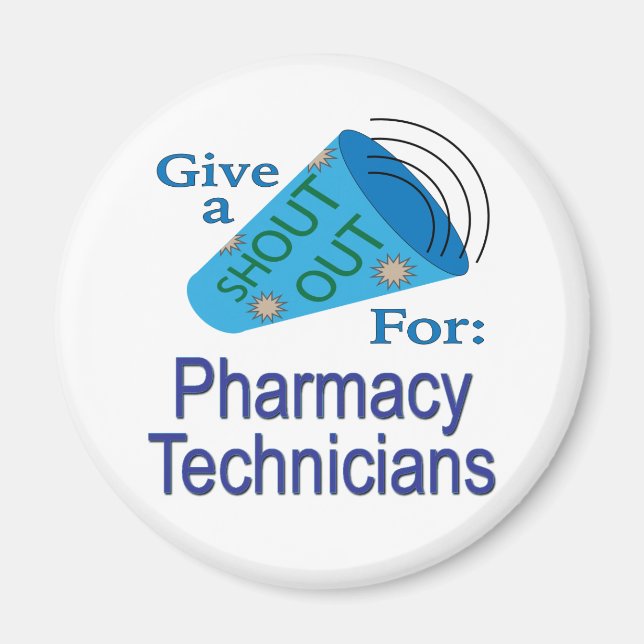 Imã Shout Out for Pharmacy Technicians  (Frente)