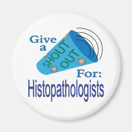 Imã Shout para Histopatologistas