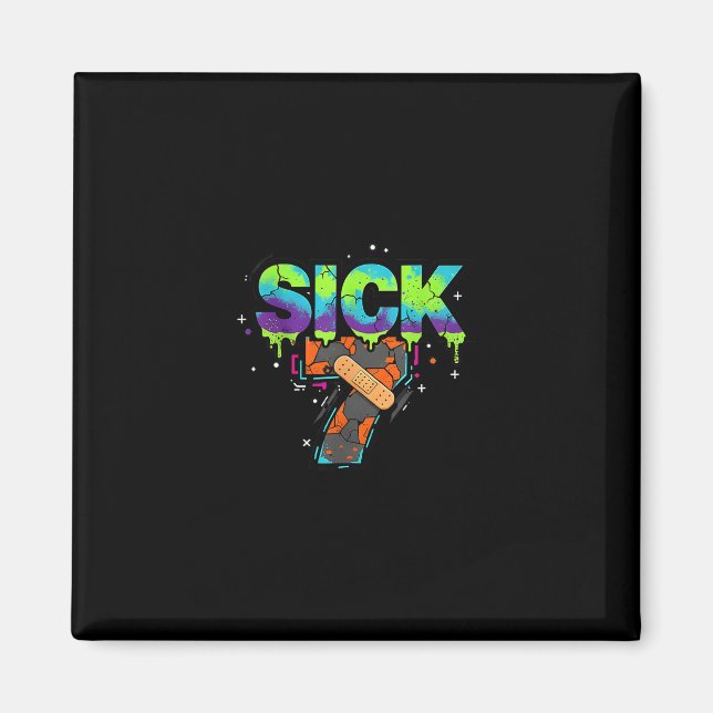 Imã Sick Seven Meme Graffiti Drip Fun Wordplay  (Frente)
