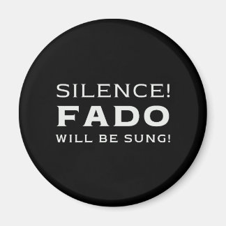 Imã Silêncio! Fado será cantado!