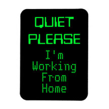 SILENCIOSO, POR FAVOR, Estou A Trabalhar a Partir