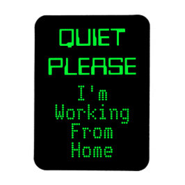 Ímã SILENCIOSO, POR FAVOR, Estou A Trabalhar a Partir 