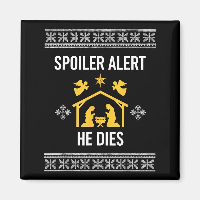Imã Siler Alert He Dies Funny Nativity Christmas  (Frente)