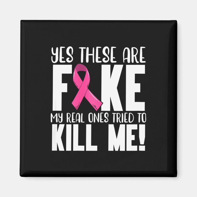Imã Sim, Estes São Falso Mês de consciência do câncer  (Frente)