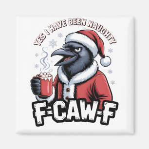 Imã Sim, Eu Fui Malvado F-Caw-F Engraçado Natal  