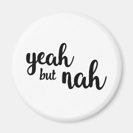 Imã Sim, mas Nah Magnet