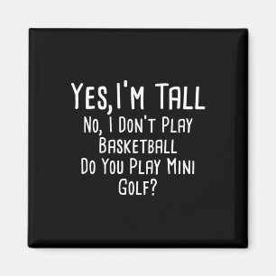 Imã Sim, sou alto Não Não Toco Pessoas 1