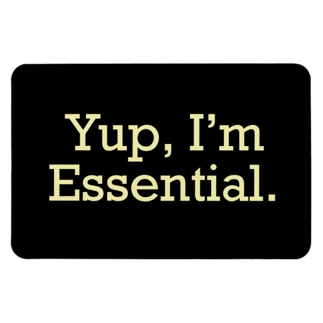 Ímã Sim, sou essencial. (Horizontal)