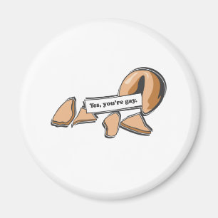IMÃ SIM, VOCÊ É GAY FORTUNE COOKIE