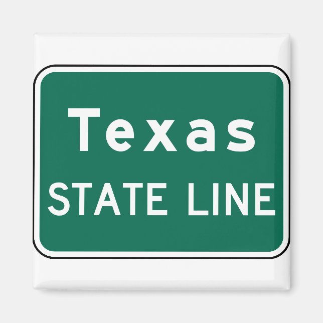 Imã Sinal de Estrada do Texas State Line (Frente)