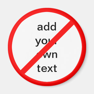 Imã Sinal de proibição personalizável