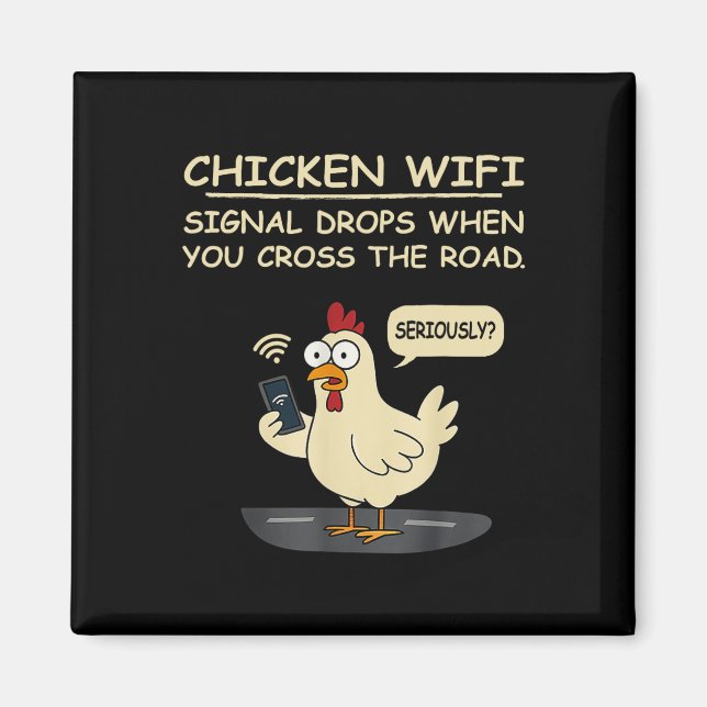 Imã Sinal de Wifi de Frango Cai Quando Você Atravessa  (Frente)