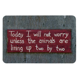 Ímã Sinal "Hoje Não Me Preocuparei"