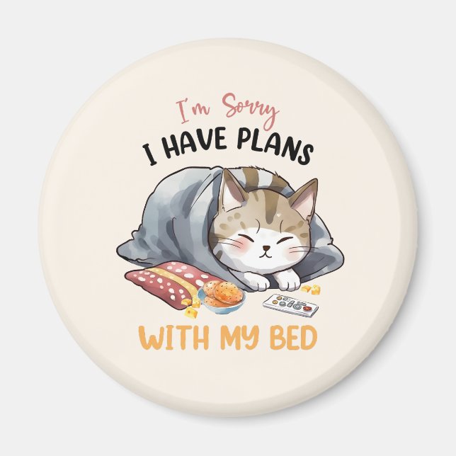 Imã Sinto muito, tenho planos com minha cama - gato ma (Frente)